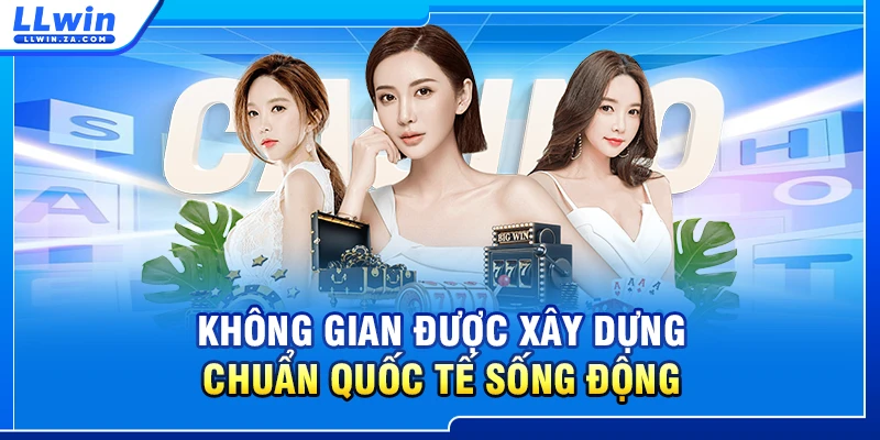 Không gian được xây dựng chuẩn quốc tế sống động