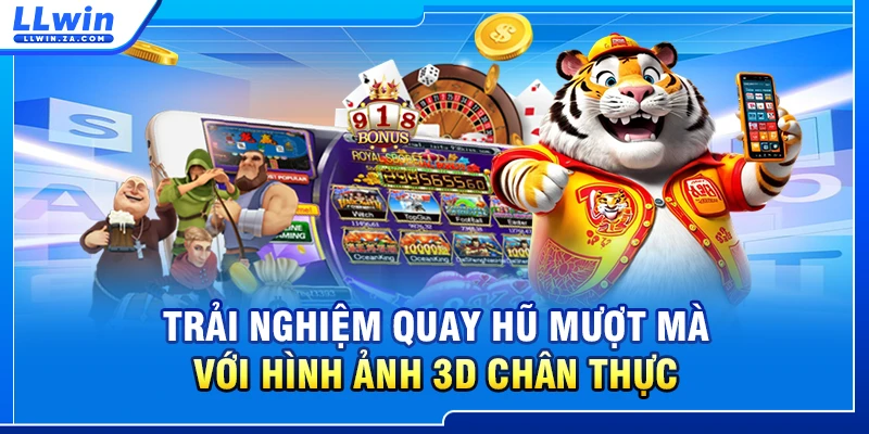Trải nghiệm quay hũ mượt mà với hình ảnh 3D chân thực